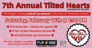 Tilted Hearts Pinball Tournament at Flip Side Memphis