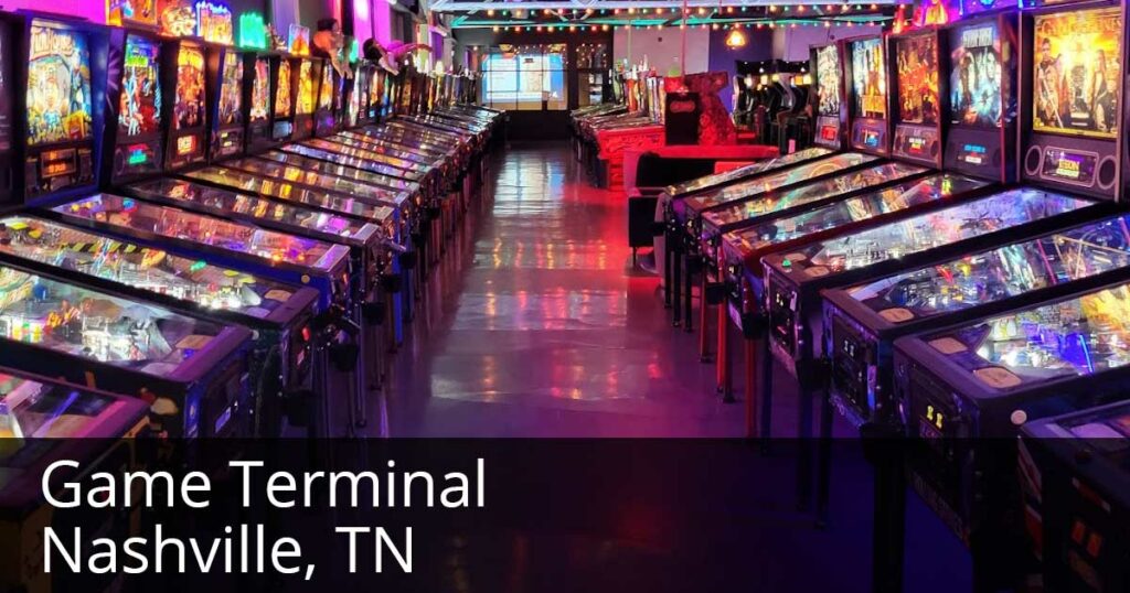 Game Terminal Nashville TN Pinball