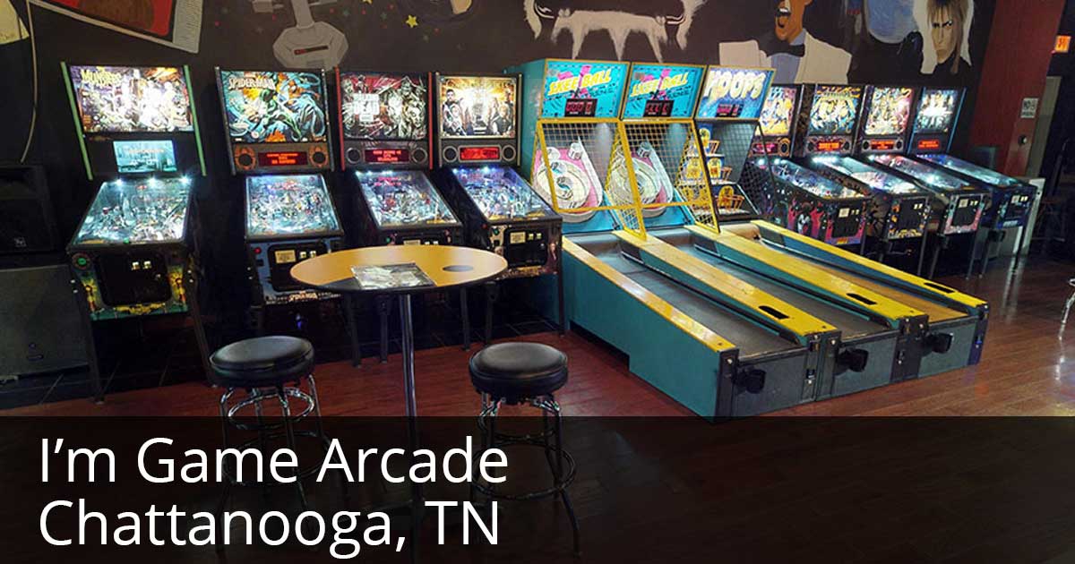 I'M GAME ARCADE AT CHATTANOOGA BILLIARD CLUB Chattanooga, TN