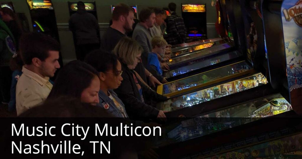 Music City Multicon Nasville TN Pinball